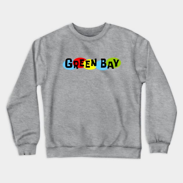 Green Bay Thing Crewneck Sweatshirt by Vandalay Industries